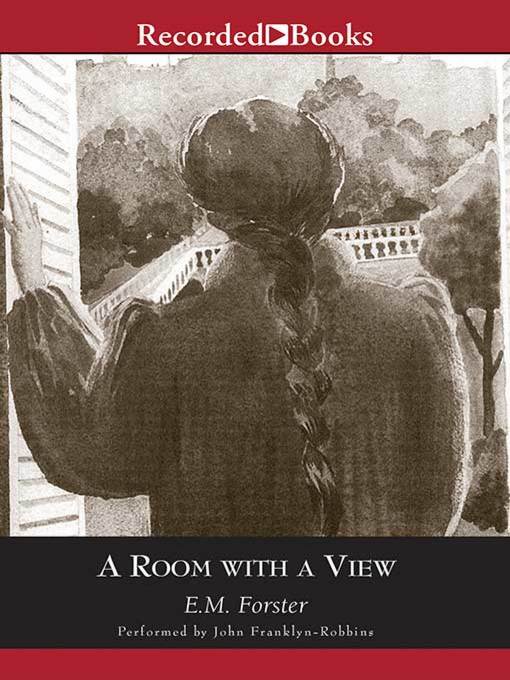 Title details for A Room with a View by E.M. Forster - Wait list